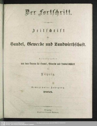 16.1865: Der Fortschritt : Zeitschrift für Handel, Gewerbe u. Landwirthschaft