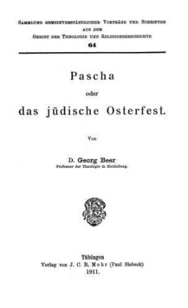 Pascha oder das jüdische Osterfest / von Georg Beer