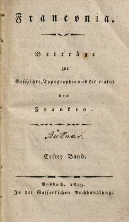 Franconia : Beiträge zur Geschichte, Topographie und Litteratur von Franken, 1