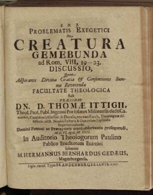 Problematis Exegetici De Creatura Gemebunda ad Rom. VIII, 19 - 23. Discussio
