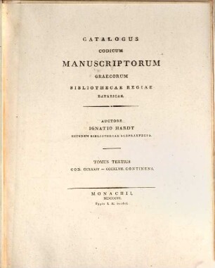 Catalogus codicum manuscriptorum Graecorum Bibliothecae Regiae Bavaricae, 3. Cod. CCXXXIV - CCCXLVII cont. : Acc. Indices