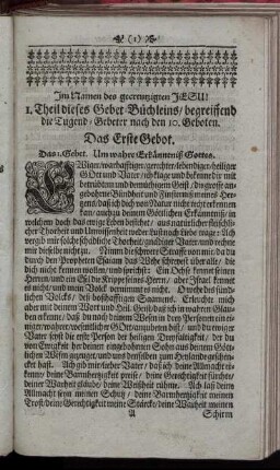 I. Theil dieses Gebet-Büchleins, begreiffend die Tugend-Gebeter nach den 10. Geboten