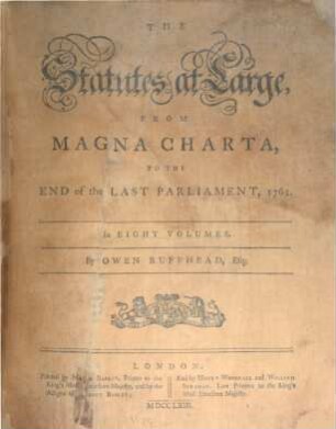 The statutes at large : from the ... year of the reign of ... to the ... year of the reign of ... 1. 1225/1460 (1763)