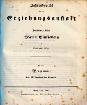 Jahresbericht über die Erziehungsanstalt des Benediktiner-Stiftes Maria-Einsiedeln : im Studienjahre ... 1855/56