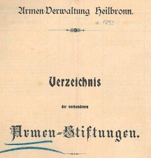 Verzeichnis der vorhandenen Armen-Stiftungen