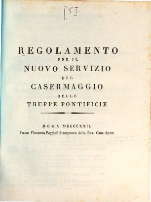 Regolamento per il nuovo servizio del casermaggio delle truppe Pontificie