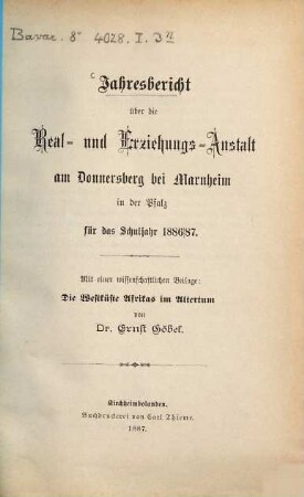 Jahresbericht der Real- und Erziehungsanstalt am Donnersberg bei Marnheim in der Pfalz. 1886/87