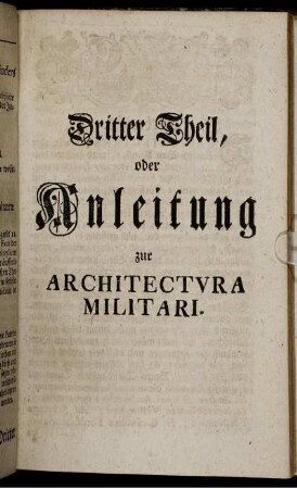 Dritter Theil, oder Anleitung zur Architectura Militari.