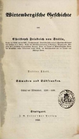 Wirtembergische Geschichte, 3. Schwaben und Südfranken: Schluß des Mittelalters : 1269 - 1496