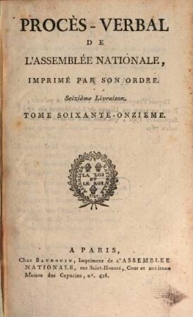 Procès-verbal de l'Assemblée Nationale. 71. 1791
