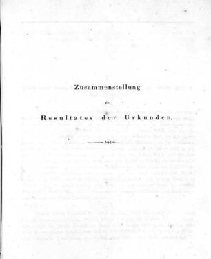 Zusammenstellung des Resultates der Urkunden.