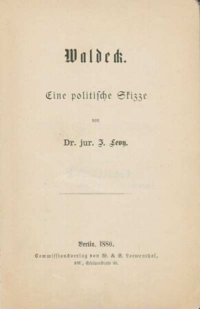 Waldeck : eine politische Skizze