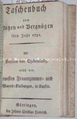 Taschenbuch zum Nutzen und Vergnügen für das Jahr 1791