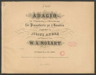 Adagio für 2 Clarinetten u. 3 Bassethörner Köchel Verz. No. 411