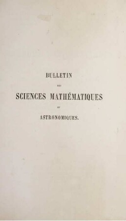 5: Bulletin des sciences mathématiques et astronomiques