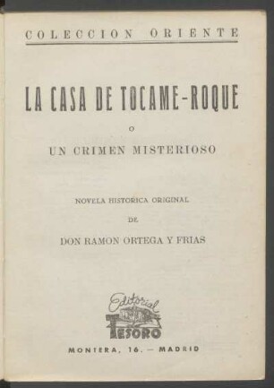 La casa de Tócame-Roque o Un crimen misterioso : novela histórica