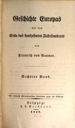 Geschichte Europas seit dem Ende des funfzehnten Jahrhunderts, 6 : [Das südwestliche Europa von dem Tode des Kardinals Mazarin, bis zum Tode Ludwigs XIV. (1661-1715)]