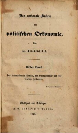 Das nationale System der politischen Oekonomie. 1., Der internationale Handel, die Handelspolitik und der deutsche Zollverein
