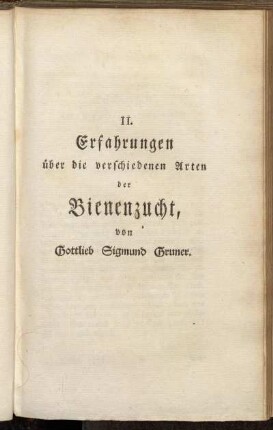 II. Erfahrungen über die verschiedenen Arten der Bienenzucht