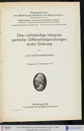 1921, 7. Abhandlung: Sitzungsberichte der Heidelberger Akademie der Wissenschaften, Mathematisch-Naturwissenschaftliche Klasse: Abteilung A, Mathematisch-physikalische Wissenschaften: Über vollständige Integrale partieller Differentialgleichungen erster Ordnung