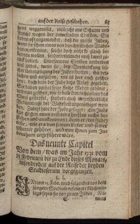 Das neunte Capitel. Von dem, was im Jahr 1731 vom 15 Februarii bis zu Ende dieses Monats, insonderheit auf der Reise der beyden Studiosorum vorgegangen.