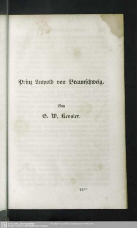 Prinz Leopold von Braunschweig.