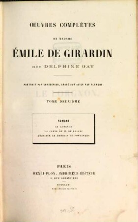 Oeuvres complètes de Madame Émile de Girardin née Delphine Gay, 2. Romans
