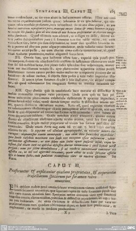 Caput III. Proferuntur et explicantur quaedam proprietates et experientiae trajectarum specierum per foramen vitro munitum.