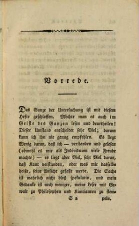 Versuch einer solchen faßlichen Darstellung der Kantischen Philosophie, daß hieraus das Brauchbare und Wichtige derselben für die Welt einleuchten möge, Fünftes Heft. Ueber Kantische Philosophie