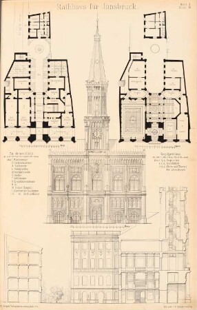 Rathaus, Innsbruck: Ansicht, Grundrisse, Schnitte (aus: Entwürfe von Bohnstedt, Heft I-VIII, 1875-1877)