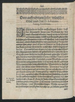 Dem auffrichtigen Leser/ wünschet Glück und Heyl D. Iohannes Georg. Godelman