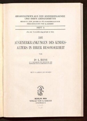 Die Augenerkrankungen des Kindesalter in ihrer Besonderheit
