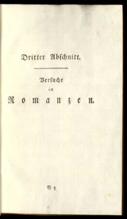 Dritter Abschnitt. Versuche in Romanzen.
