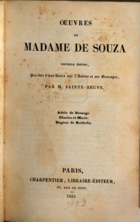 Oeuvres de Adèle Souza : Adèle de Sénange. Charles A. Marie. Eugène de Rothelin