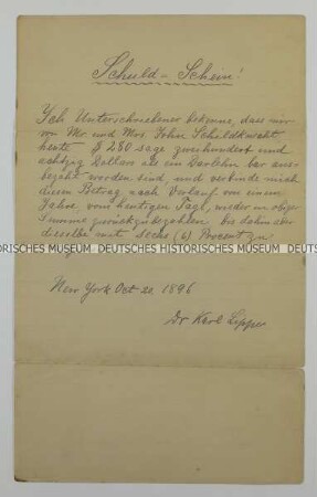 Handschriftlicher Schuldschein der deutschen Auswanderer Karl Lippe (Debitor) und John Schildknecht (Kreditor) in New York über 280 Dollar
