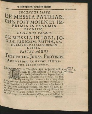 Dialogus Primus. De Messia In Jobi, Josua, Judicum, Ruthae, Samuelis Et Paralipomenon Libris.