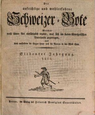 Der aufrichtige und wohlerfahrene Schweizer-Bote, 7. 1810