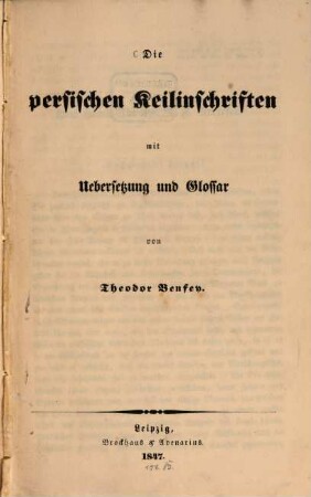 Die persischen Keilinschriften : mit Übersetzung und Glossar