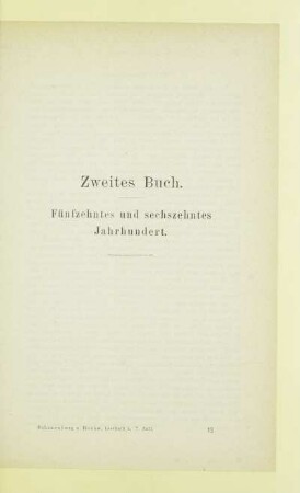 Zweites Buch. Fünfzehntes und sechszehntes Jahrhundert