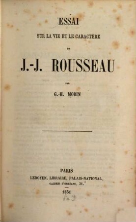 Essai sur la vie et le caractère de J. J. Rousseau
