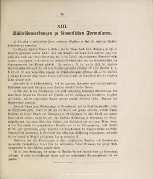 XIII. Schlußbemerkungen zu sämmtlichen Formularen