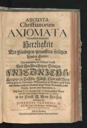 Augusta Christianorum Axiomata : Die reichlich vermehrte Herrligkeit Der gläubigen/ getaufften/ seeligen Kinder Gottes