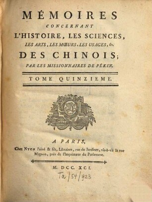 Mémoires concernant l'histoire, les Sciences, les Arts des Chinois, 15
