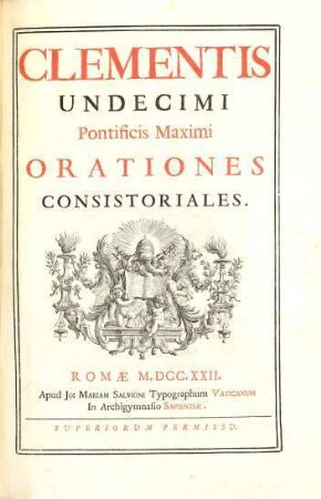 Clementis Undecimi Pontificis Maximi Orationes Consistoriales