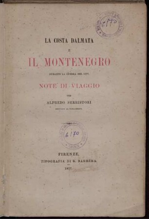 La Costa Dalmata E Il Montenegro Durante La Guerra Del 1877 : Note Di Viaggio