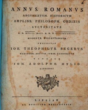 Annus romanus : argumentum historicum ampliss. philosoph. ordinis auctoritate a.d. 19. Maii 1759 modeste disceptandum