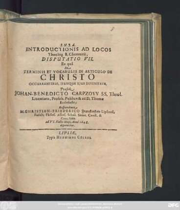Introductionis Ad Locos Theolog. B. Chemnitii, Disputatio VII. Ex qua De Terminis Et Vocabulis In Articulo De Christo Occurentibus, Itemque Eius Divinitate