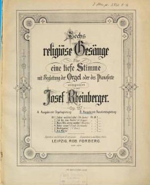 Sechs religiöse Gesänge : für eine tiefe Stimme mit Begleitung der Orgel oder des Pianoforte ; Op. 157, 6. Ave Maria
