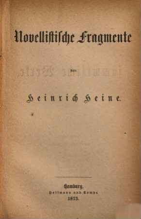 Heinrich Heine's sämmtliche Werke. 4, Novellistische Fragmente