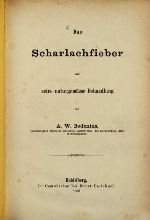 Das Scharlachfieber und seine naturgemässe Behandlung